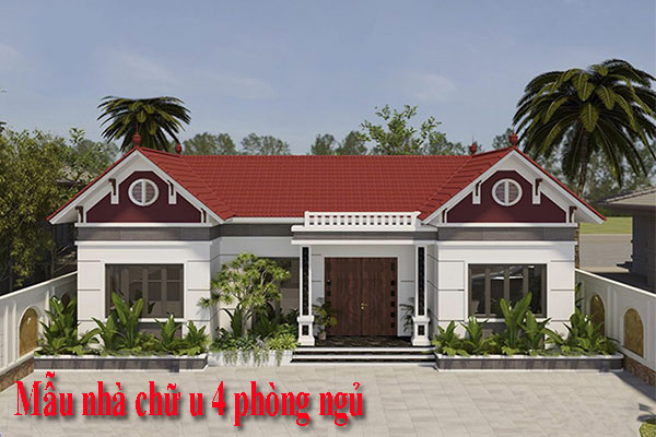 Mẫu nhà chữ u 4 phòng ngủ